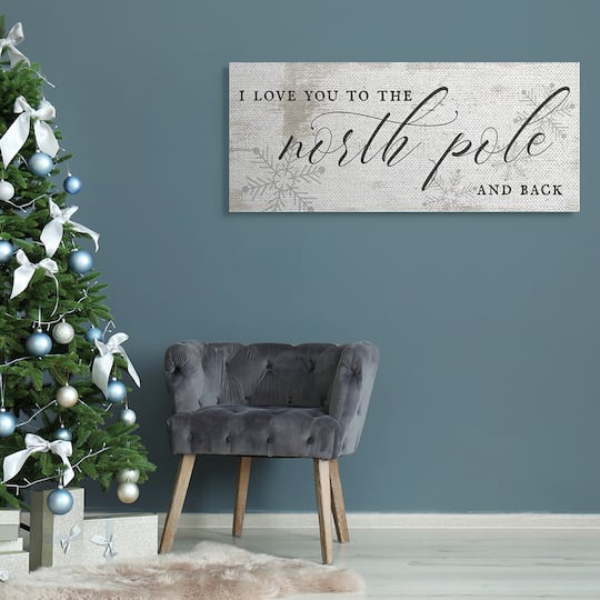Stupell Industries Love You to North Pole Phrase Romantic Christmas Canvas Wall Art